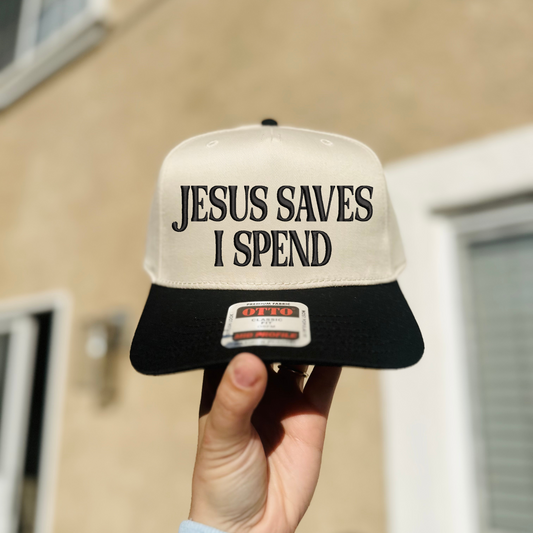 Jesus Saved I Spend Embroidered Hat