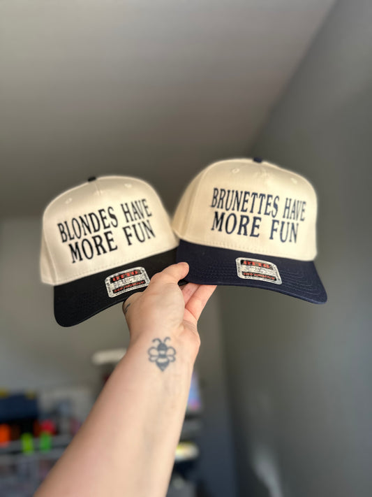 Brunettes have more fun Embroidered Hat