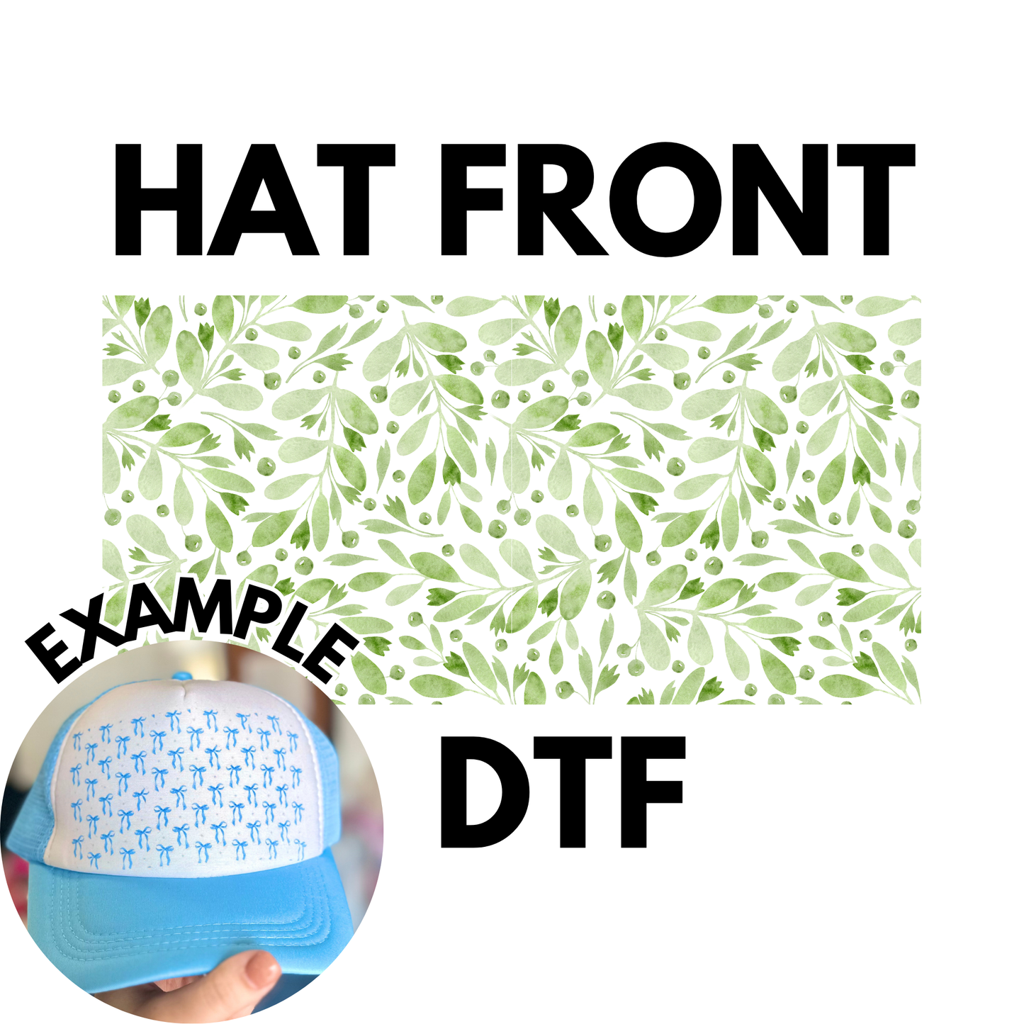 Greenery Hat Front DTF