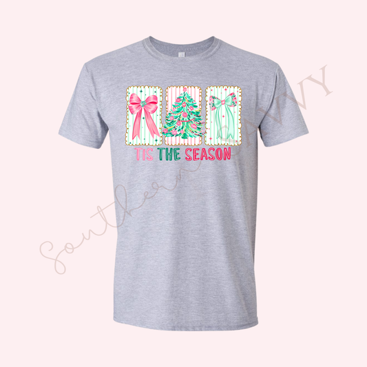 TIS THE SEASON - CHRISTMAS T - SHIRT