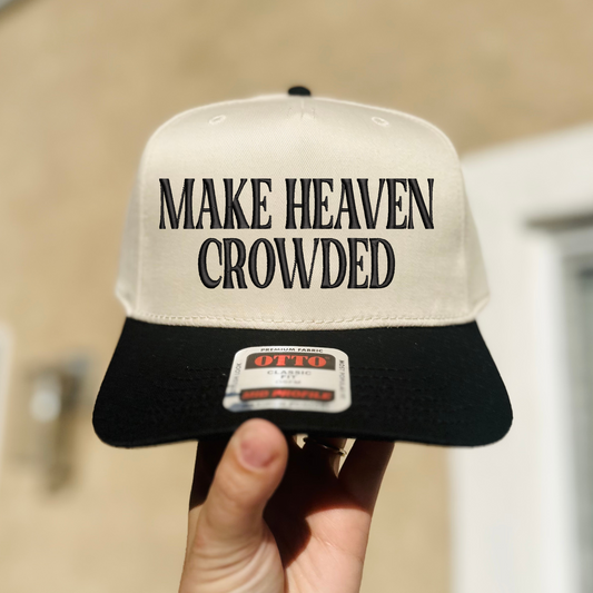 Make Heaven Crowded Embroidered Hat