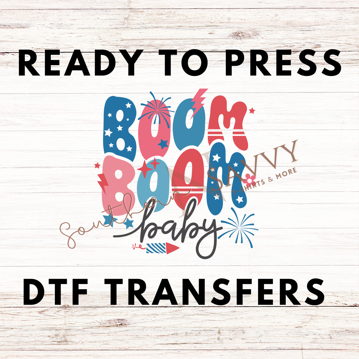 Boom Boom Baby 4th of July UV DTF & DTF