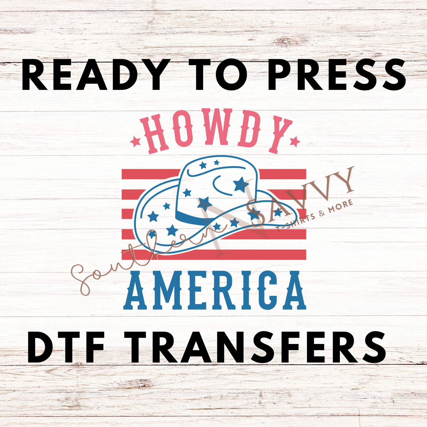 Howdy America 4th of July UV DTF & DTF