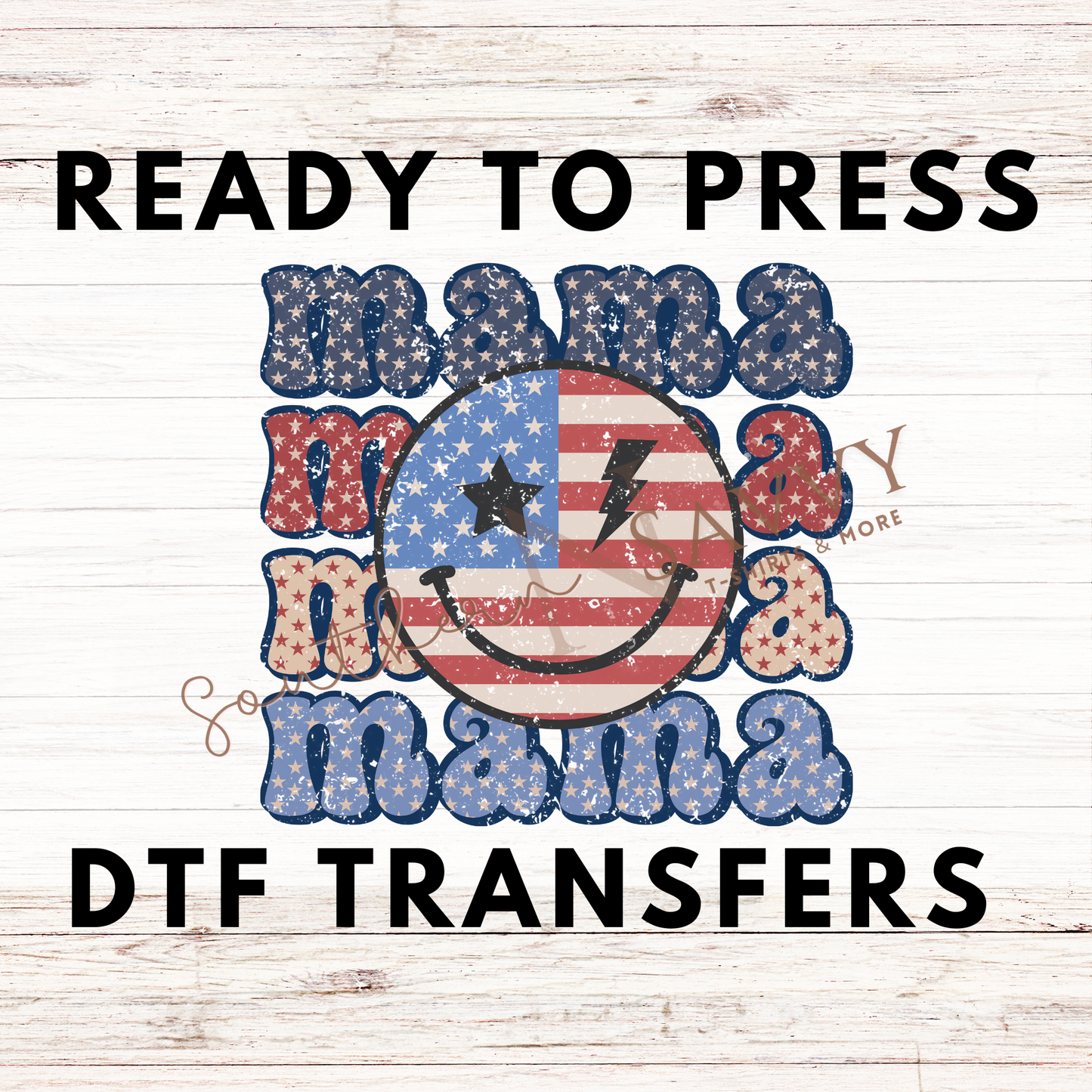 MAMA 4th of July UV DTF & DTF