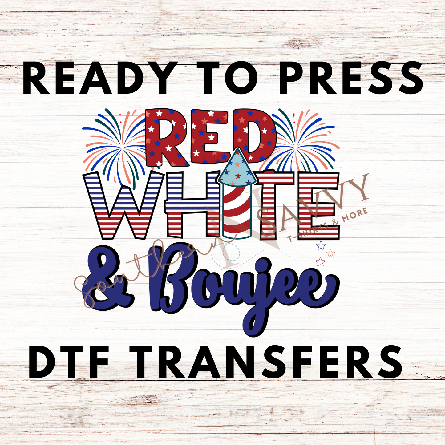Red White and Boujee 4th of July UV DTF & DTF