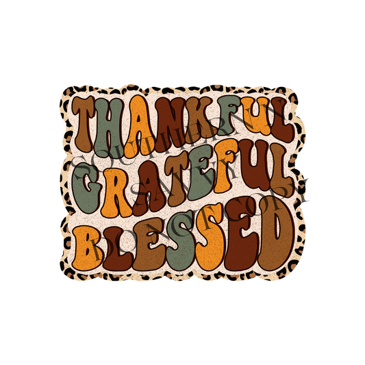 Thankful Grateful Blessed DTF