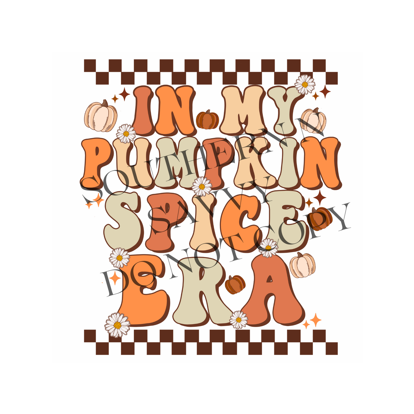 In My Pumpkin Spice Era DTF
