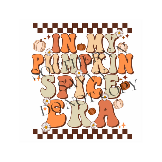 In My Pumpkin Spice Era DTF