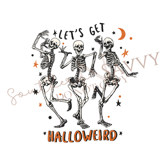 Lets Get Halloweird DTF