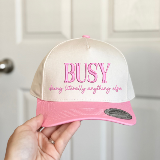 BUSY doing literally anything else Embroidered Hat