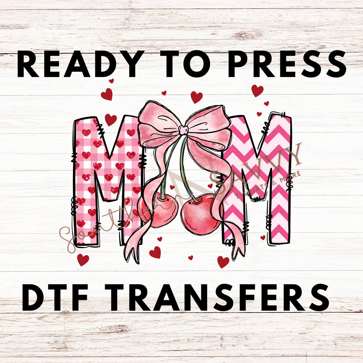 Valentines MOM UV DTF & DTF