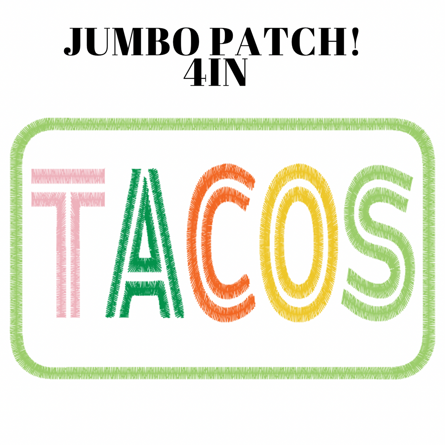 Tacos Jumbo Iron on Patch