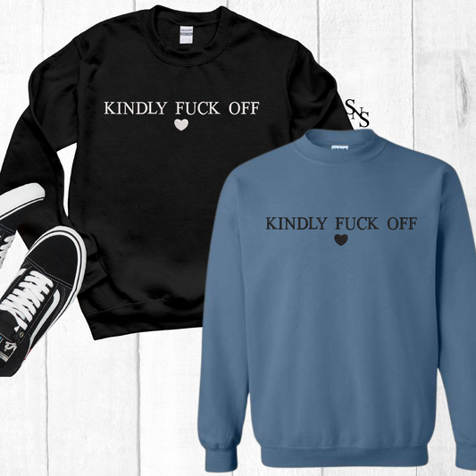 Kindly F Off Embroidered T-Shirt and Sweatshirt