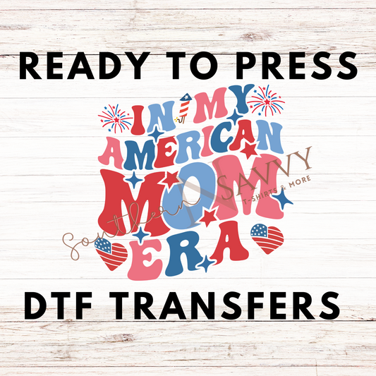 Mom Era 4th of July UV DTF & DTF