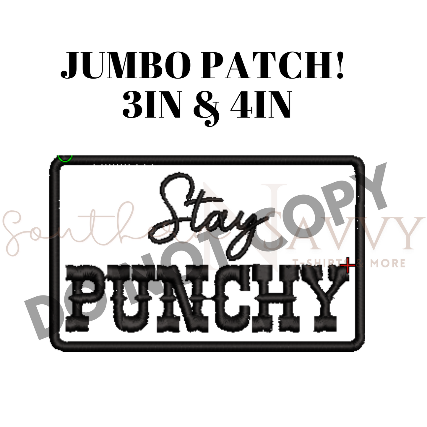 Stay Punchy Iron On Patch