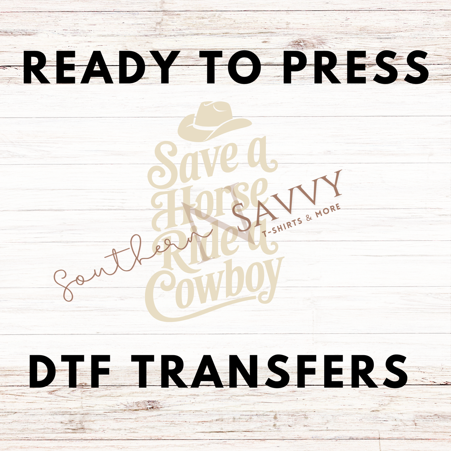 Save a Horse Ride a Cowboy UV DTF & DTF