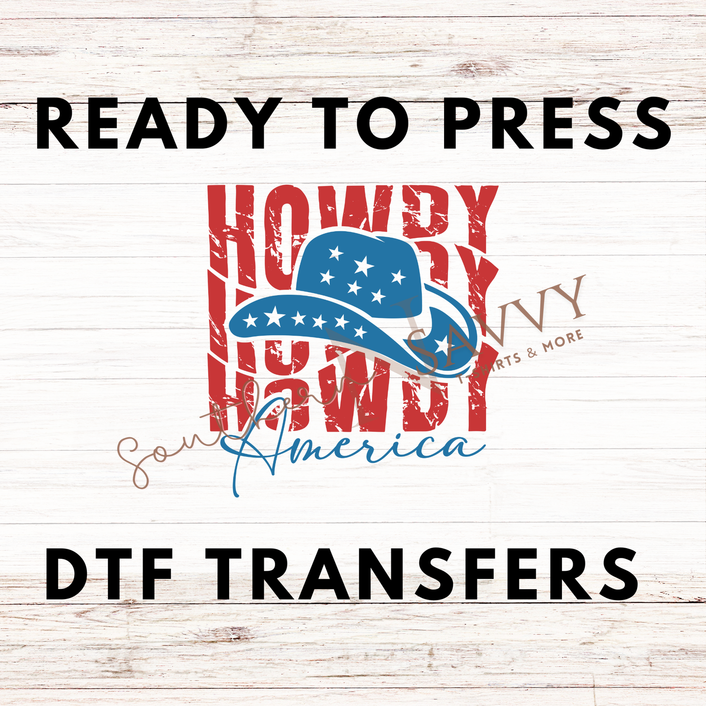 Howdy America 4th of July UV DTF & DTF