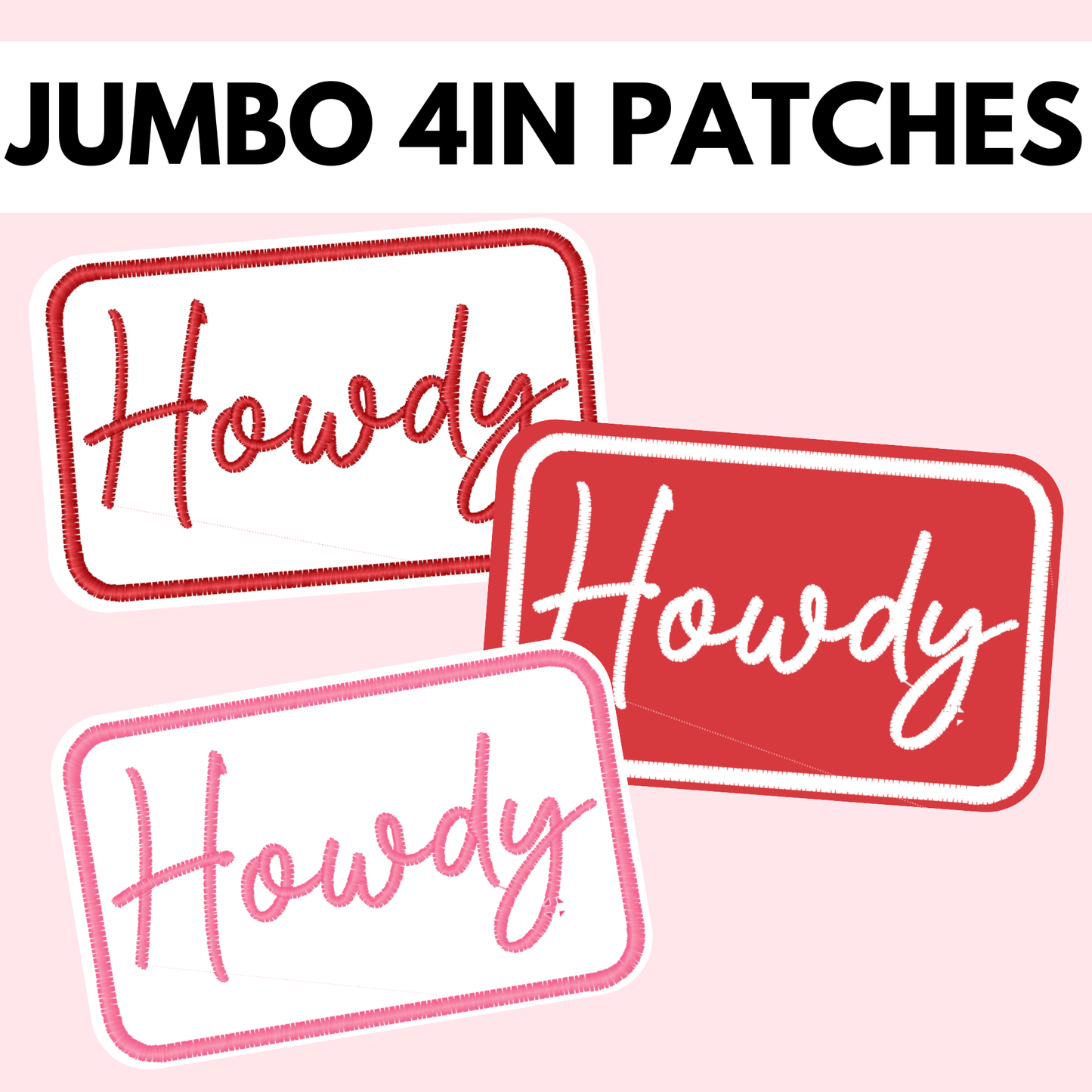 Howdy Jumbo 4in Patch