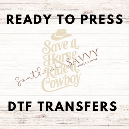 Save a horse UV DTF & DTF