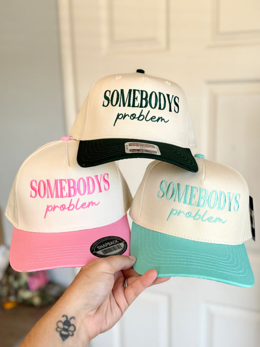 F8 SOMEBODYS PROBLEM Embroidered Hat
