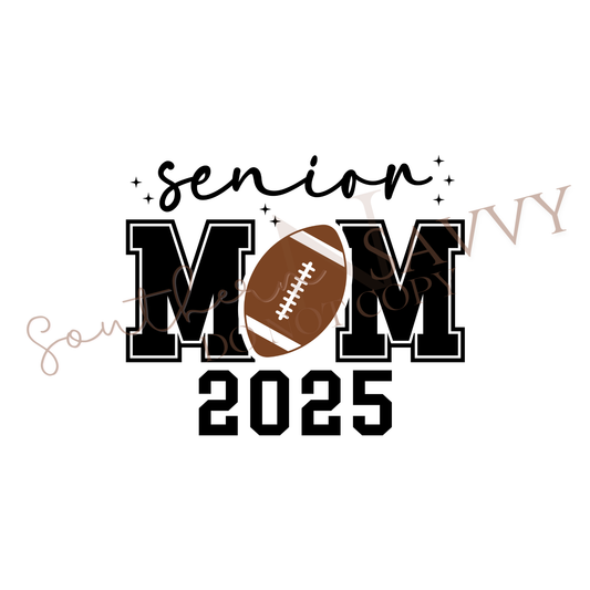 Football Senior Mom Est. 2025 UV DTF & DTF