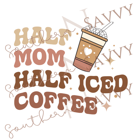 Half Mom UV DTF & DTF