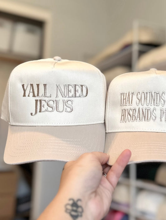 Yall Need Jesus Embroidered Hat