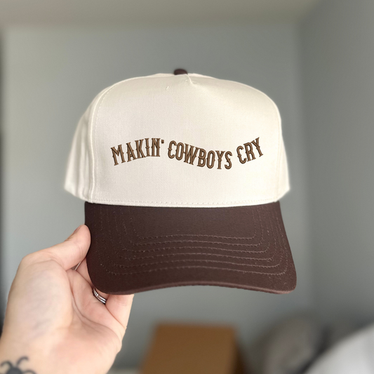 Makin Cowboys Cry Embroidered Hat