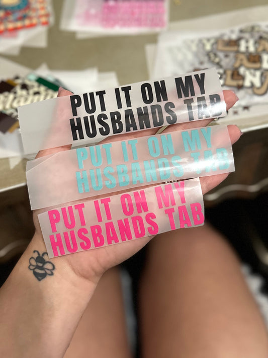 Husbands Tab UV DTF & DTF