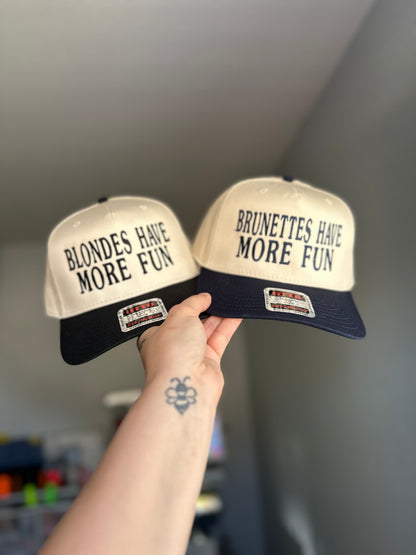 Blondes have more fun Embroidered Hat