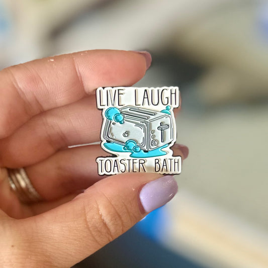 Live Laugh Poster Bath Enamel Pin