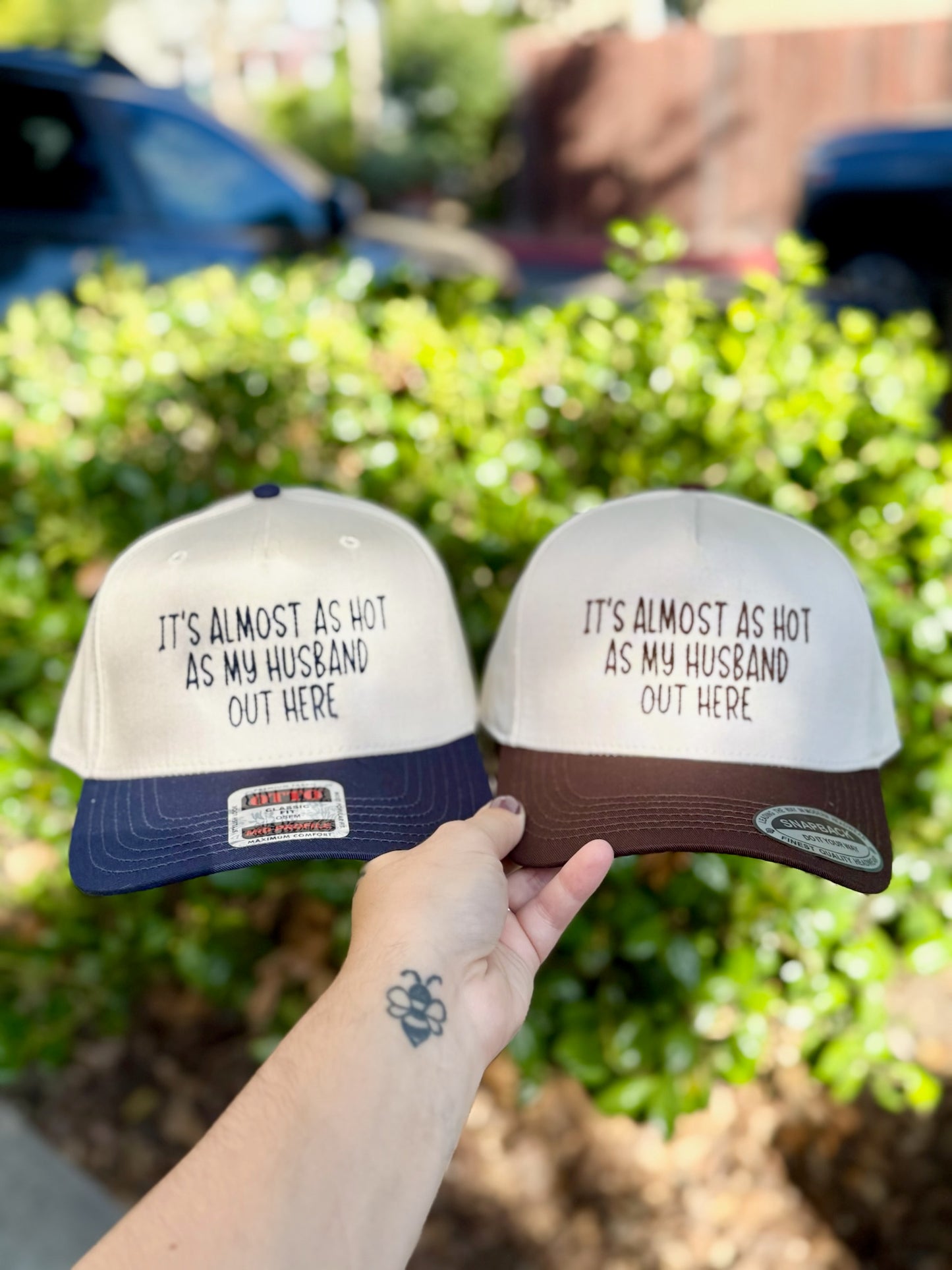 IT’S ALMOST AS HOT AS MY HUSBAND OUT HERE  I Spend Embroidered Hat