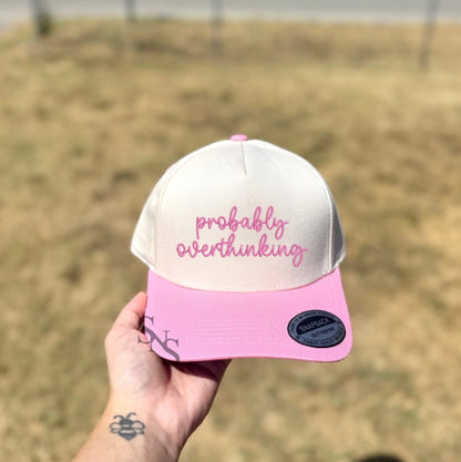 PROBABLY OVERTHINKING | Embroidered Hat
