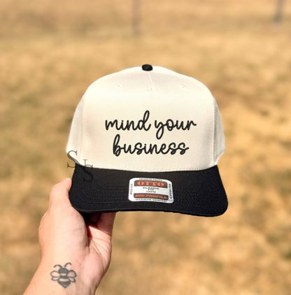 MIND YOUR BUSINESS |  Embroidered Hat